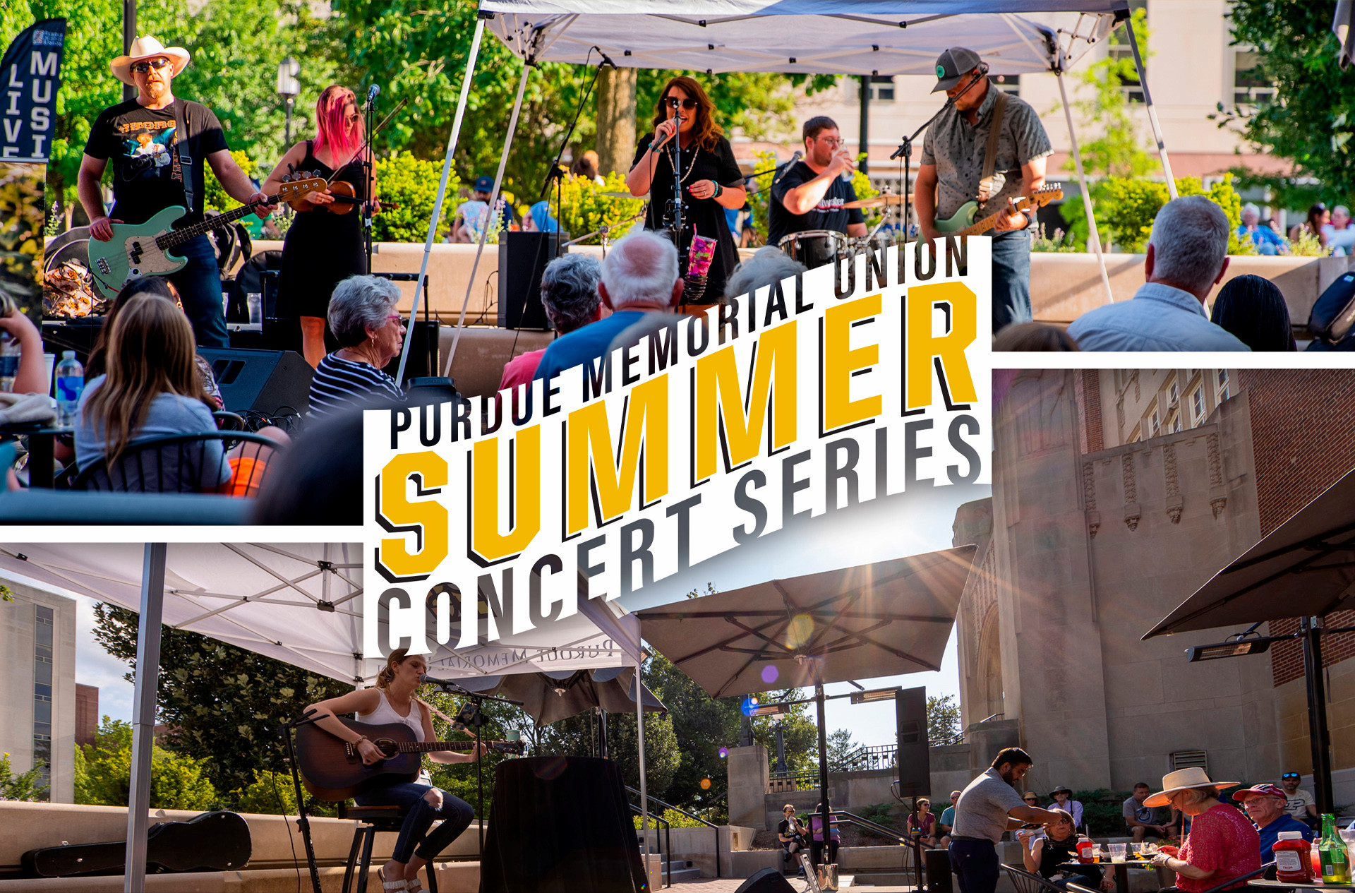 Purdue Memorial Union Summer Concert Series.